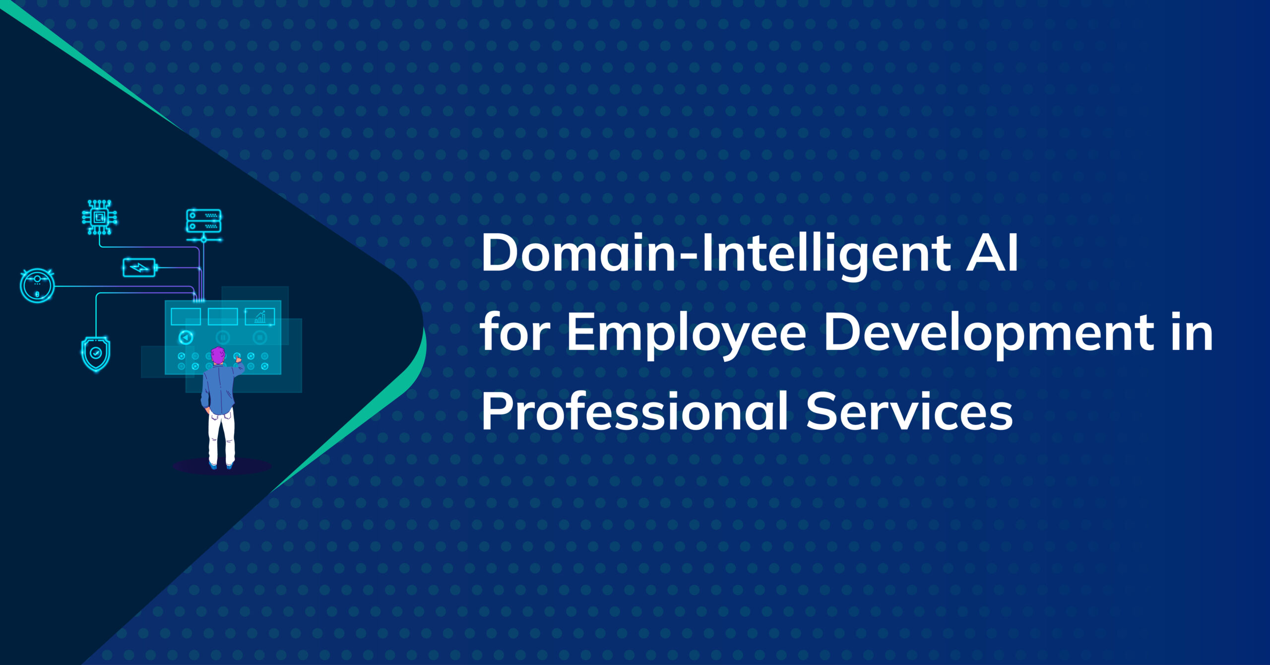 5 Ways Domain-Intelligent AI is Transforming Employee Development in Professional Services