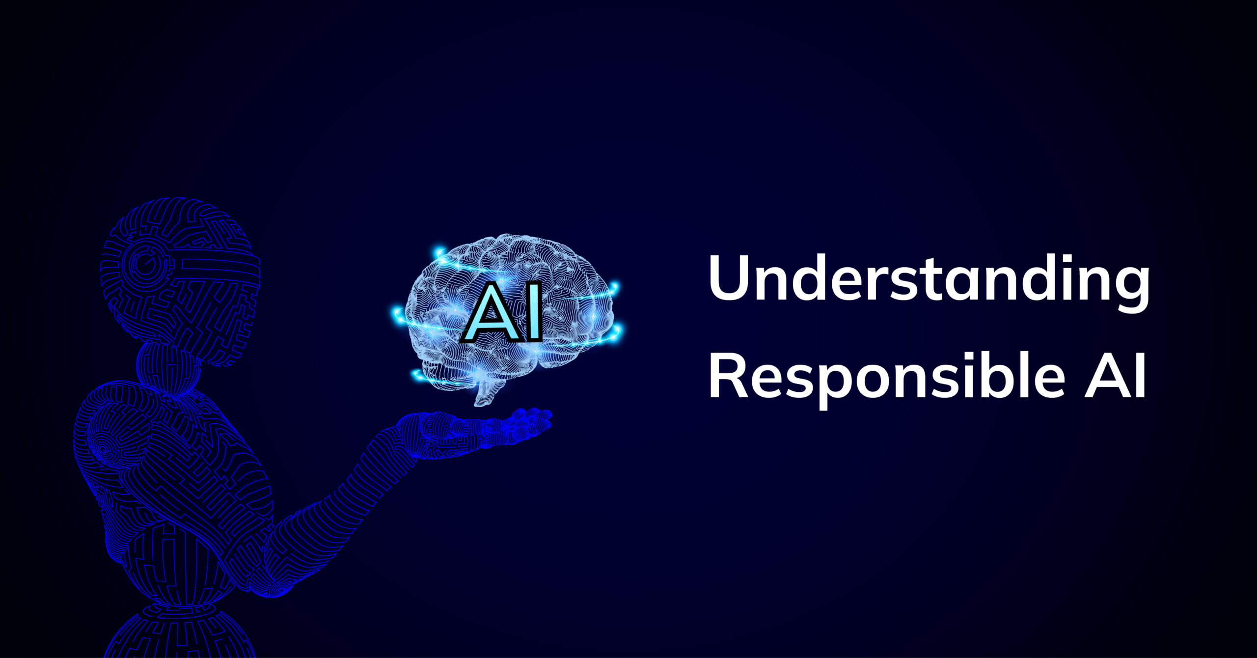 What is Responsible AI? Building & Deploying Trustworthy Artificial Intelligence