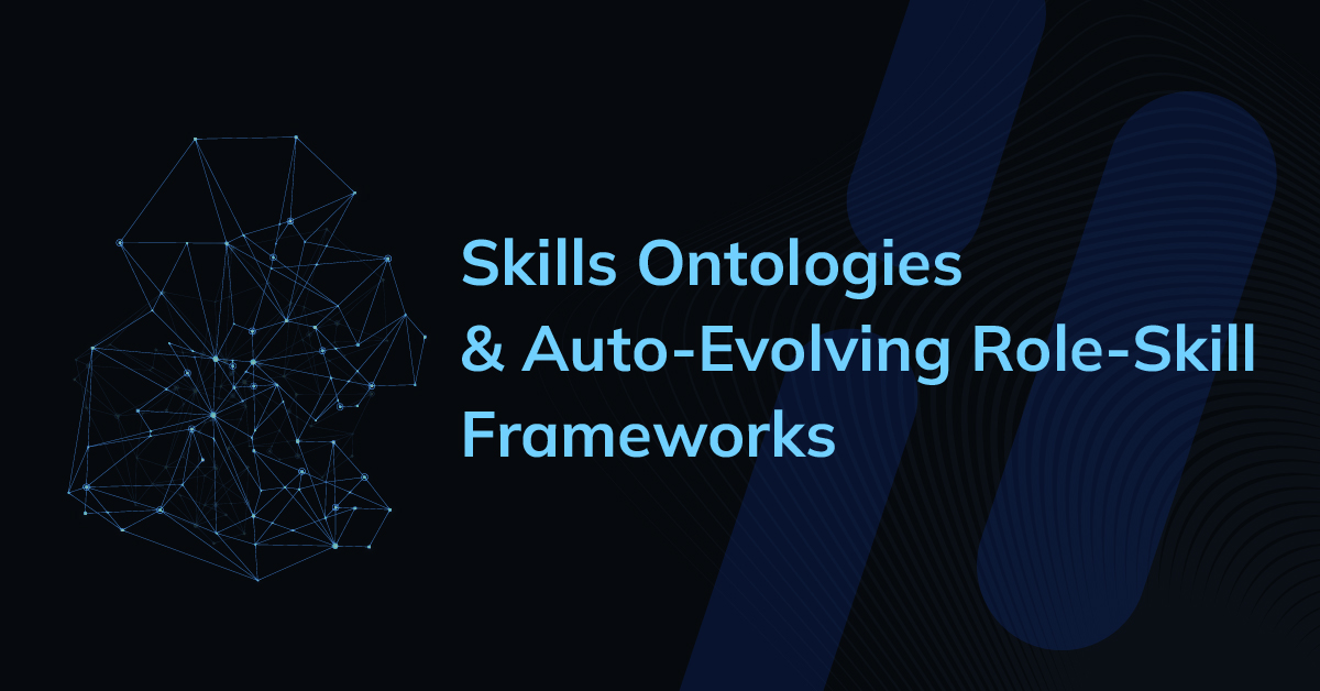 What is a Skills Ontology and the Importance of Auto-Evolving Role-Skill Frameworks